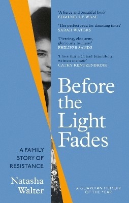 Before the Light Fades(English, Paperback, Walter Natasha)