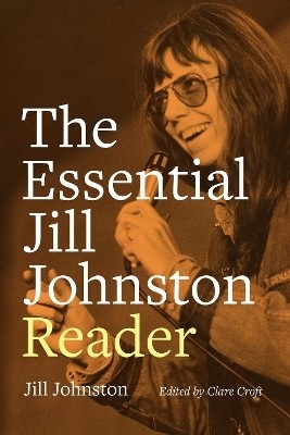 The Essential Jill Johnston Reader(English, Paperback, Johnston Jill)