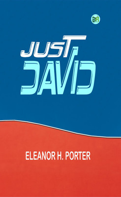 Just David(Paperback, Eleanor H. Porter)