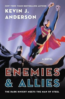 Enemies & Allies(English, Paperback, Anderson Kevin J)