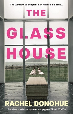 The Glass House(English, Paperback, Donohue Rachel)