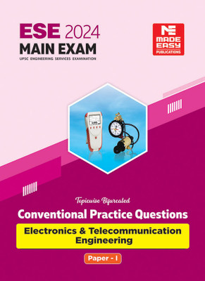 ESE 2024 Main Examination Electronics & Telecommunication Engineering Conventional Practice Book Paper I(Paperback, MADE EASY Team)