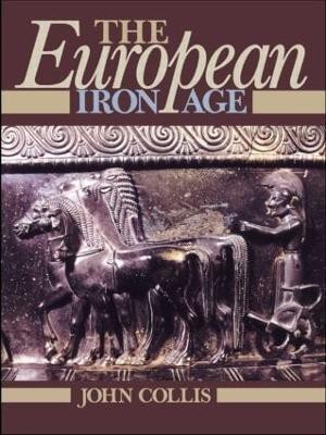 The European Iron Age(English, Paperback, Collis John)