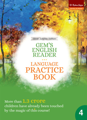 Ratna Sagar-Gem's English Reader Language Practice Book For Class 4 (Silver Jubilee Edition)(Textbook Binding, Our Experts)