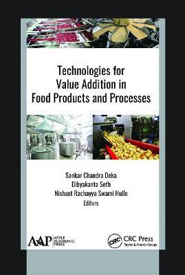Technologies for Value Addition in Food Products and Processes(English, Paperback, unknown)