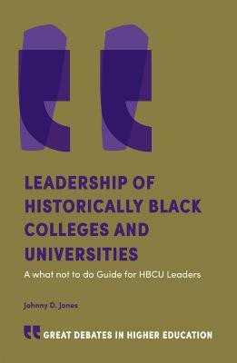 Leadership of Historically Black Colleges and Universities(English, Paperback, Jones Johnny)