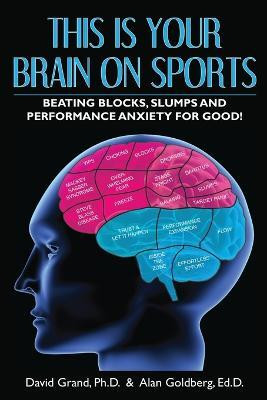 This Is Your Brain on Sports(English, Paperback, Grand David)
