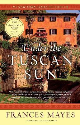 Under the Tuscan Sun(English, Paperback, Mayes Frances)