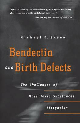 Bendectin and Birth Defects(English, Electronic book text, Green Michael D.)