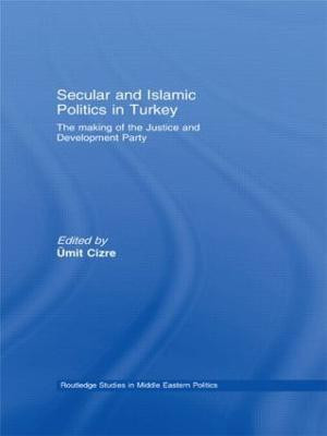 Secular and Islamic Politics in Turkey(English, Hardcover, unknown)