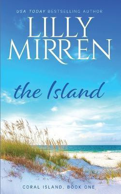 The Island(English, Paperback, Mirren Lilly)