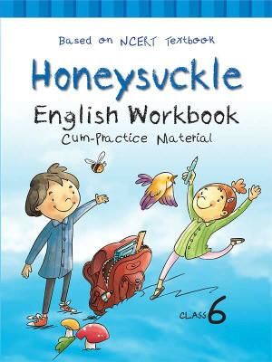 Together With Honeysuckle English NCERT Workbook Cum Practice Material Class 6(Paperback, Rachna Sagar)