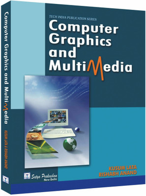 COMPUTER GRAPHICS AND MULTIMEDIA(Paperback, Kusum Lata, Rishabh Anand)