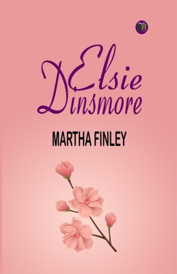 Elsie Dinsmore(Paperback, Martha Finley)