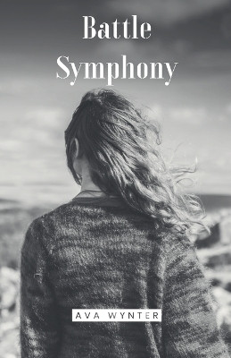 Battle Symphony(English, Paperback, Wynter Ava)