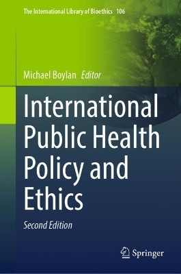 International Public Health Policy and Ethics(English, Hardcover, unknown)