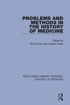 Problems and Methods in the History of Medicine(English, Hardcover, unknown)