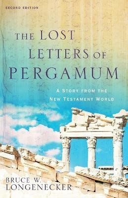 The Lost Letters of Pergamum - A Story from the New Testament World(English, Paperback, Longenecker Bruce W.)