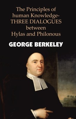 The Principles of human Knowledge(Paperback, George Berkeley)