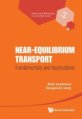 Near-equilibrium Transport: Fundamentals And Applications(English, Hardcover, Lundstrom Mark S)