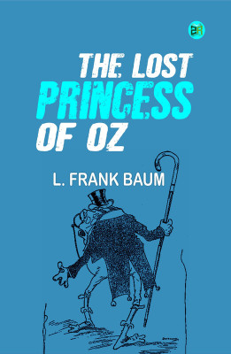 The Lost Princess of Oz(Paperback, L. Frank Baum)