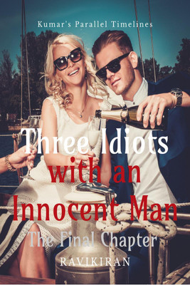 Three Idiots with an Innocent Man(English, Paperback, Ravikiran)