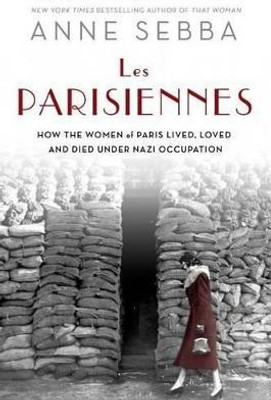 Les Parisiennes(English, Paperback, Sebba Anne)