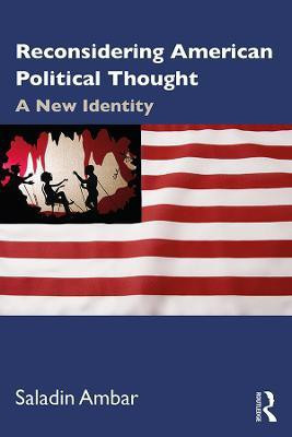 Reconsidering American Political Thought(English, Paperback, Ambar Saladin)