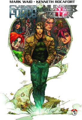 Cyberforce/Hunter-Killer Volume 1(English, Paperback, Waid Mark)
