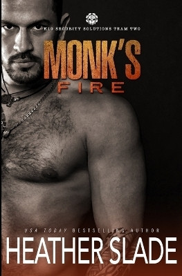 Monk's Fire(English, Paperback, Slade Heather)