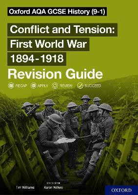 Oxford AQA GCSE History: Conflict and Tension First World War 1894-1918 Revision Guide (9-1)(English, Paperback, Williams Tim)