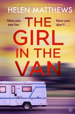 The Girl in the Van(English, Paperback, Matthews Helen)