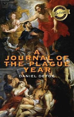 A Journal of the Plague Year (Deluxe Library Edition)(English, Hardcover, Defoe Daniel)