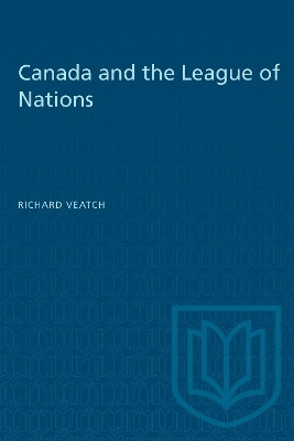 Canada and the League of Nations(English, Electronic book text, Veatch Richard)
