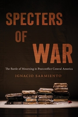 Specters of War(English, Hardcover, Sarmiento Ignacio)
