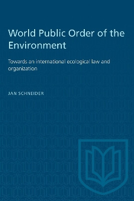 World Public Order of the Environment(English, Electronic book text, Schneider Jan)