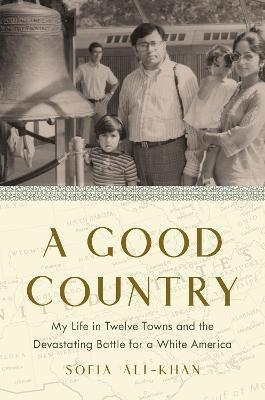 A Good Country(English, Hardcover, Ali-Khan Sofia)