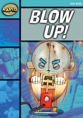 Rapid Reading: Blow Up! (Starter Level 1A)(English, Paperback, Reid Dee)