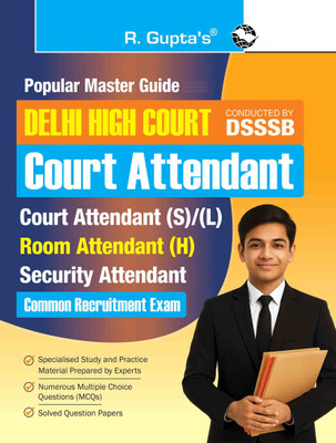 Delhi High Court: Court Attendant / Room Attendant / Security Attendant Common Recruitment Exam Guide(Paperback, RPH Editorial Board)
