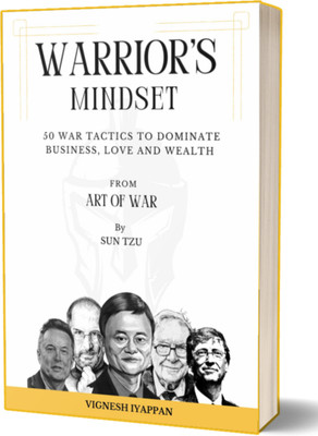 Warrior's Mindset: 50 War Tactics from Sun Tzu's Art of War for Business, Love and Wealth Success by Vignesh Iyappan(Paperback, Vignesh Iyappan)