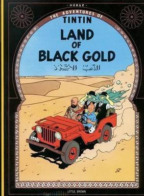 The Adventures of Tintin: Land of the Black Gold(English, Paperback, Herge Herge)