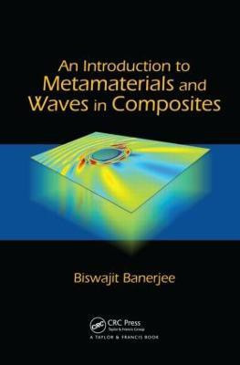 An Introduction to Metamaterials and Waves in Composites(English, Hardcover, Banerjee Biswajit)