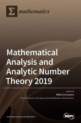 Mathematical Analysis and Analytic Number Theory 2019(English, Hardcover, unknown)