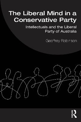 The Liberal Mind in a Conservative Party(English, Paperback, Robinson Geoffrey)