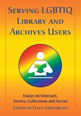 Serving LGBTIQ Library and Archives Users(English, Paperback, unknown)