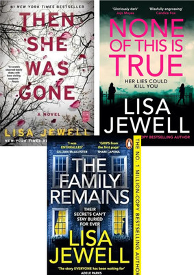 3 Book Set ( The Family Remains & None of This is True & THEN SHE WAS GONE(Paperback, Lisa Jewell)