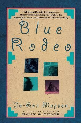 Blue Rodeo(English, Paperback, Mapson Jo-Ann)