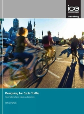 Designing for Cycle Traffic(English, Paperback, Parkin John)