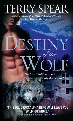 Destiny of the Wolf(English, Paperback, Spear Terry)