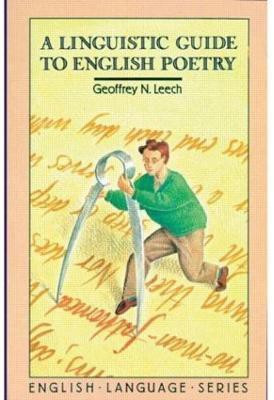 A Linguistic Guide to English Poetry(English, Paperback, Leech Geoffrey)